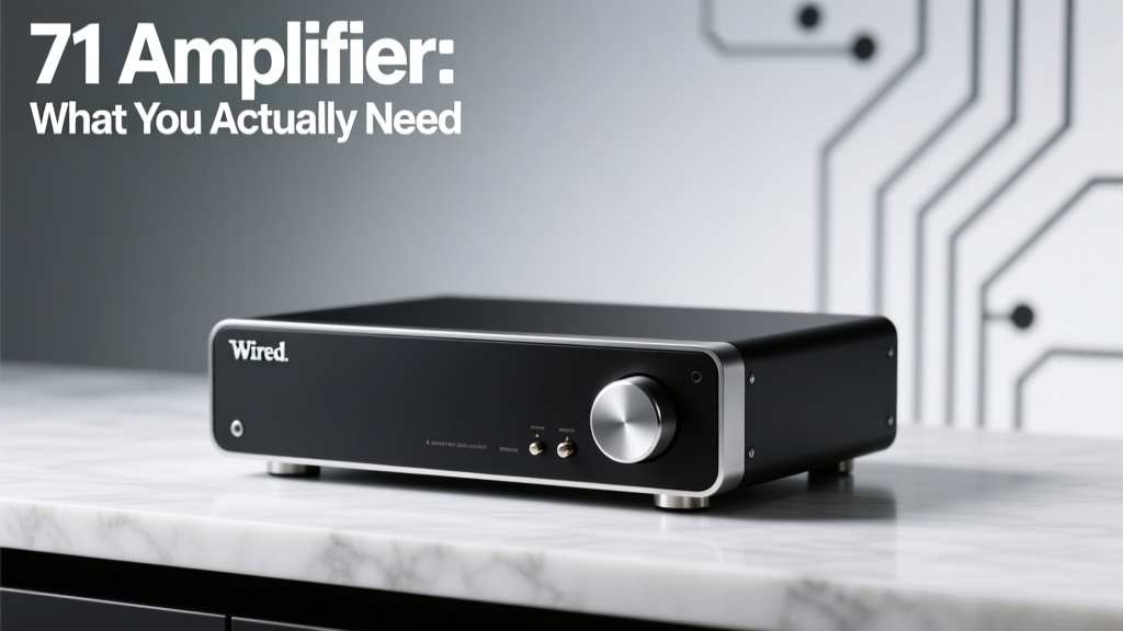 71 Amplifier What You Actually Need: The Truth About Power, Impedance Matching, and Why Most Home Audio Buyers Over-Spec (and Under-Perform)
