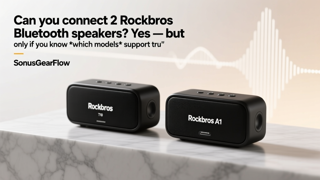 Can you connect 2 Rockbros Bluetooth speakers? Yes — but only if you know *which models* support true stereo pairing (and which just fake it with unreliable workarounds that kill battery life and cause sync lag).