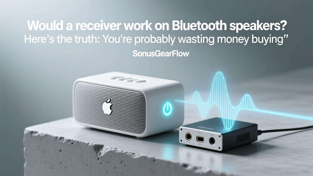 Would a receiver work on Bluetooth speakers? Here’s the truth: You’re probably wasting money buying a $1,200 AV receiver if you only plan to use Bluetooth speakers — unless you know these 5 critical signal-path exceptions.