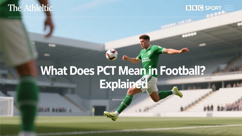 What Does PCT Mean in Football? Explained