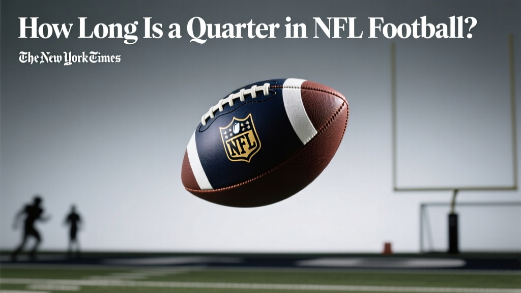 How Long Is a Quarter in NFL Football?